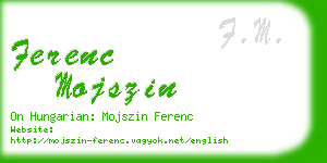 ferenc mojszin business card